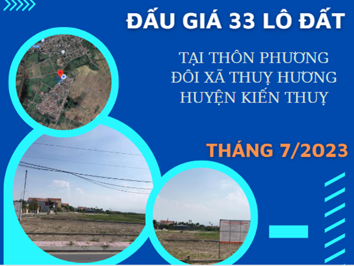Thông báo đấu giá 33 lô đất tại thôn Phương Đôi, Xã Thuỵ Hương, huyện Kiến Thuỵ tháng 7/2023
