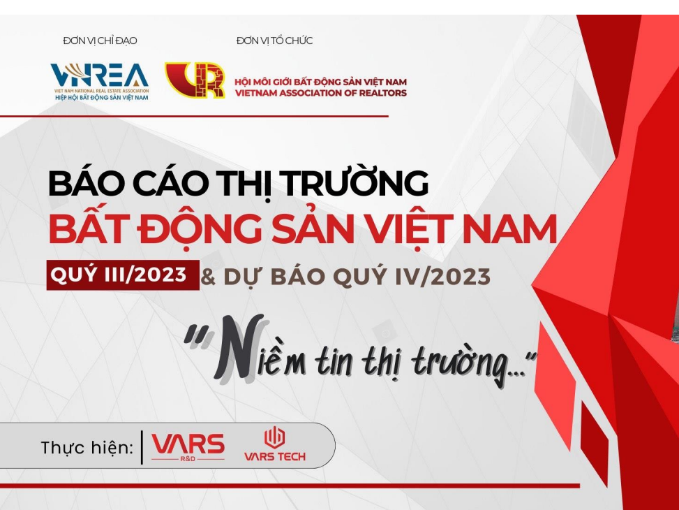 Báo cáo thị trường Bất Động Sản Việt Nam quý III & Dự Báo Quý IV/2023
