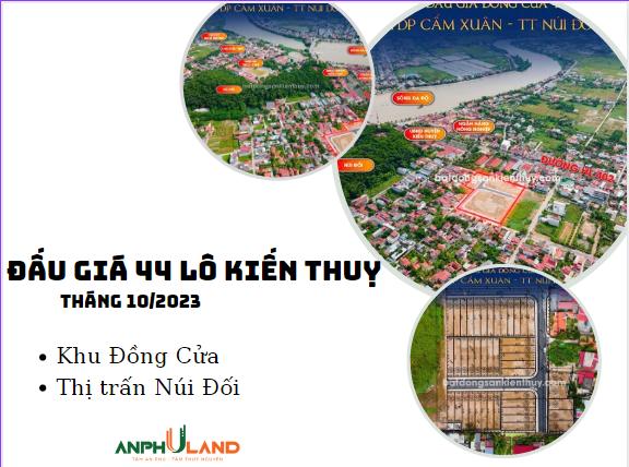 Thông báo đấu giá 44 lô tại khu Đồng Cửa, TDP Cẩm Xuân, thị trấn Núi Đối, Kiến Thuỵ tháng 10 năm 2023