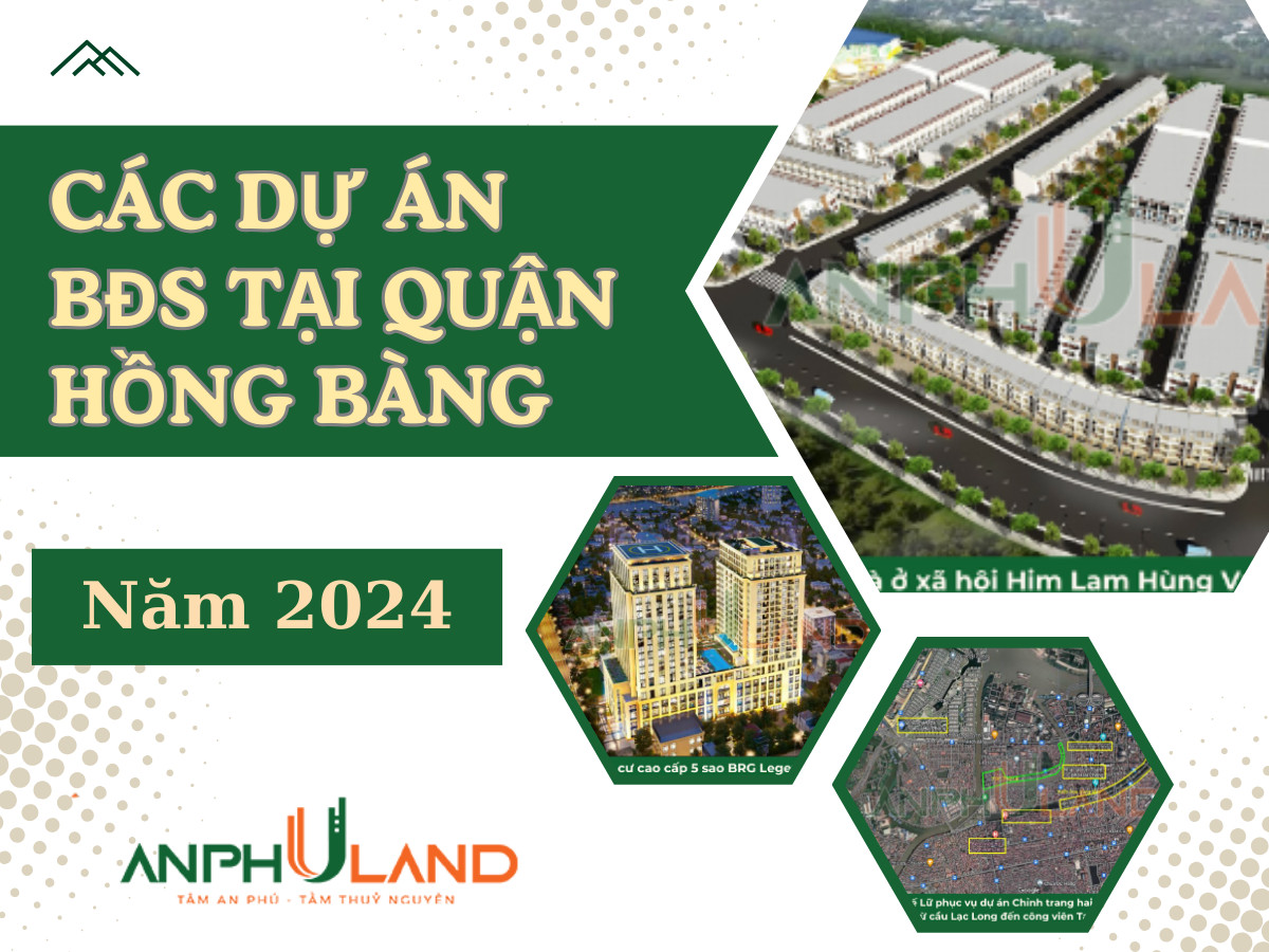 Thống kê các dự án bất động sản tại quận Hồng Bàng - Hải Phòng 2024