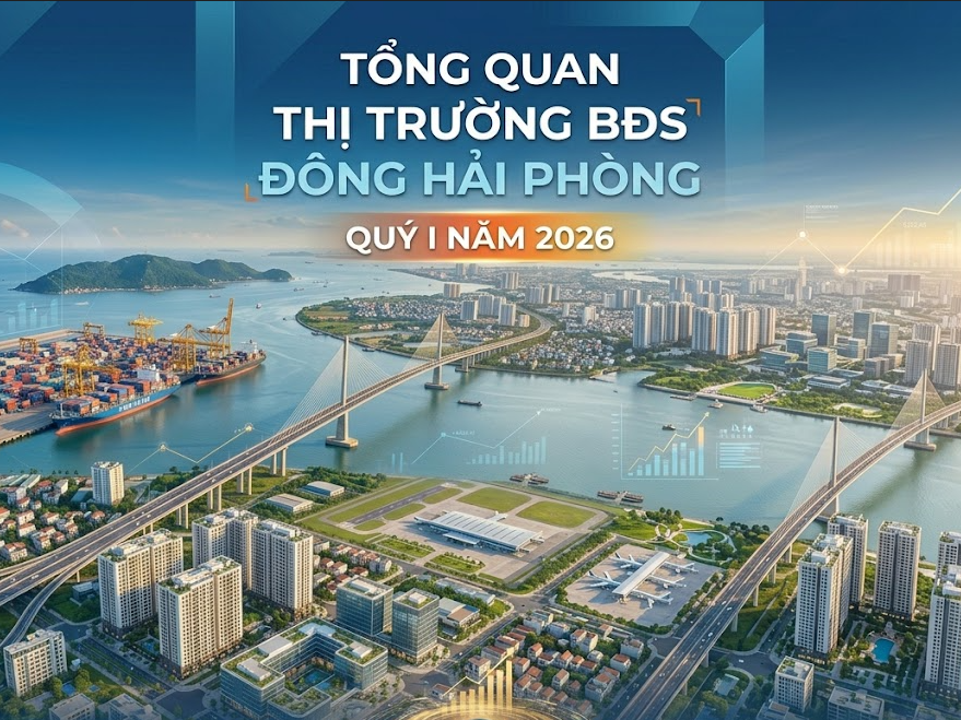 Tổng quan thị trường BĐS Đông Hải Phòng quý I năm 2026