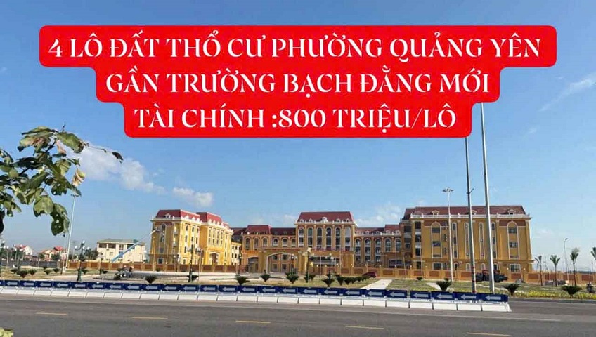 Chính chủ bán 4 lô đất đẹp, gần trường cấp 3 Bạch Đằng mới, Quảng Yên, Quảng Ninh