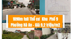 Săn ngay lô đất 1090m2 full thổ cư tại khu 9, Hà An, Quảng Ninh