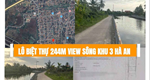 Cần bán biệt thự view sông 244 m2 cực hiếm tại Phường Hà An, Quảng Yên, Quảng Ninh